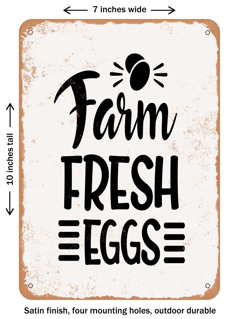 DECORATIVE METAL SIGN - Farm Fresh Eggs - 2 - Vintage Rusty Look
